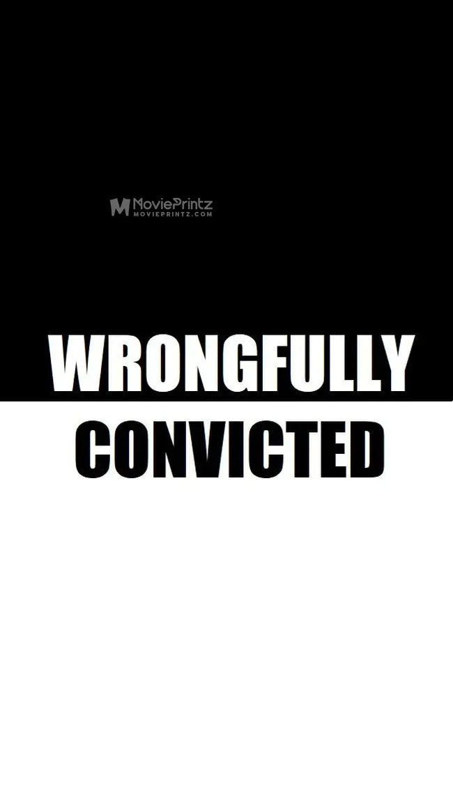 Wrongfully Convicted Poster