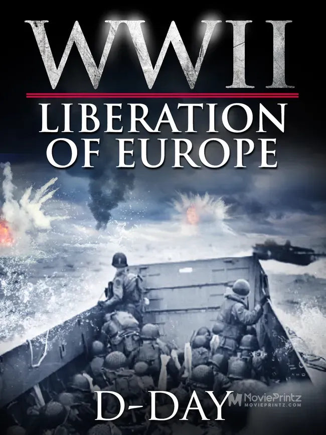 WWII Liberation of Europe D-Day Poster