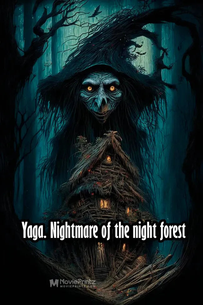 Yaga. Nightmare of the night forest Poster