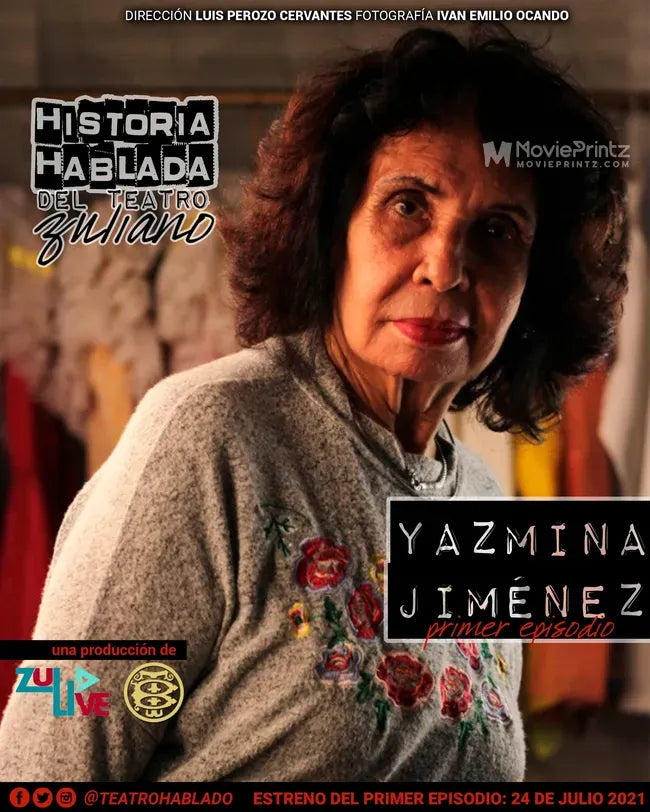 Yazmina Jimenez - Historia Hablada del Teatro Zuliano Poster