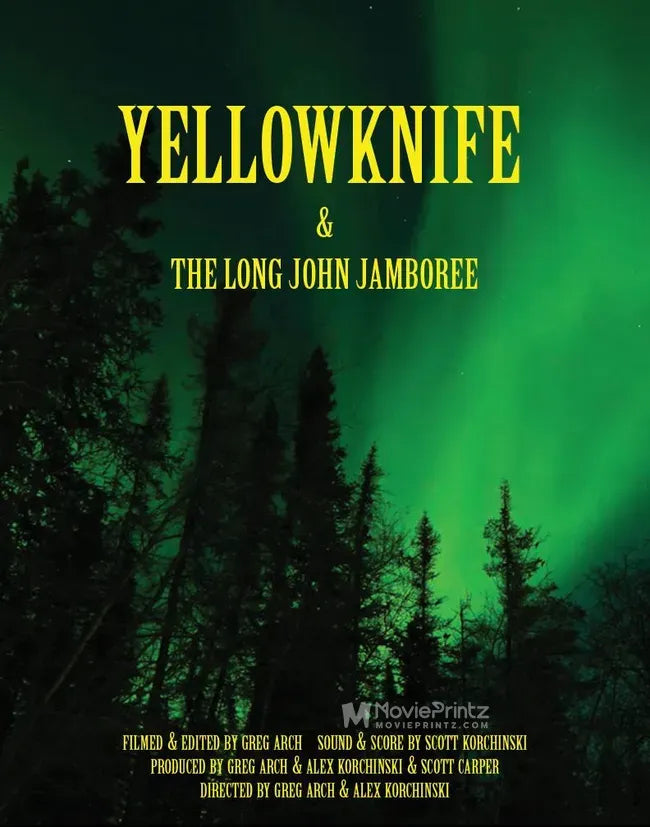 Yellowknife & The Long John Jamboree Poster