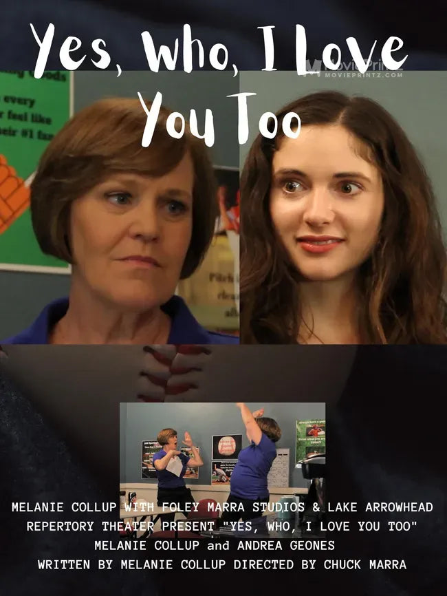 Yes, Who, I Love You Too Poster