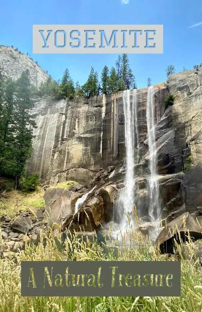 Yosemite: A Natural Treasure Poster