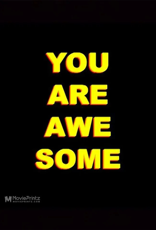 You Are Awesome Poster