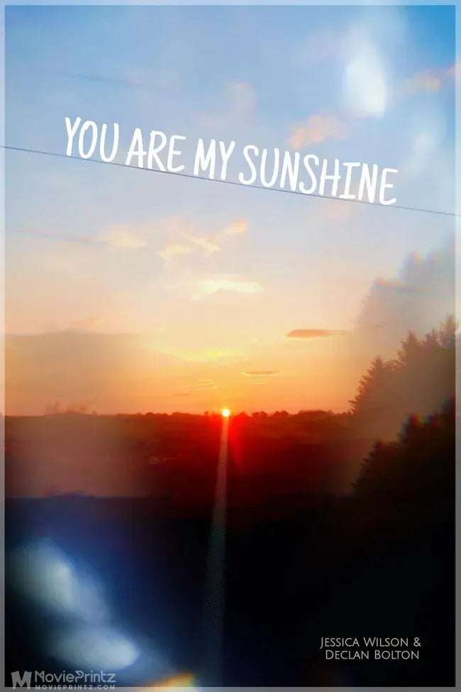 You Are My Sunshine Poster