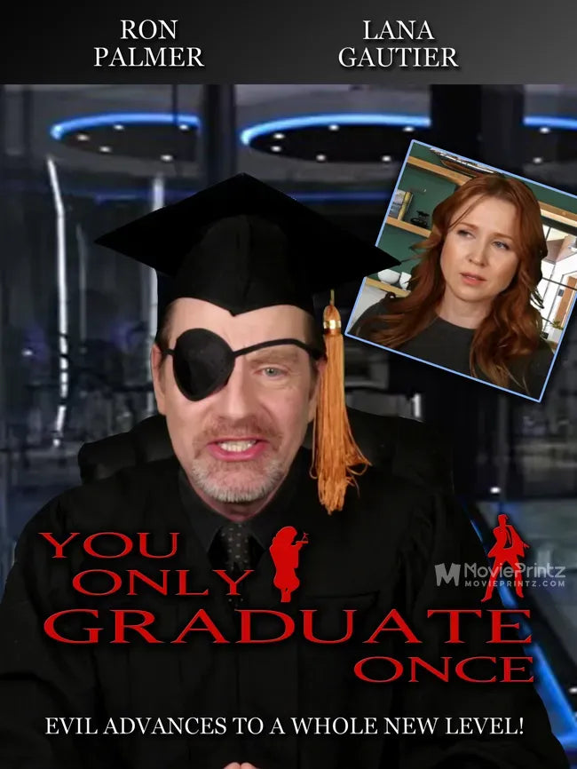 You Only Graduate Once Poster