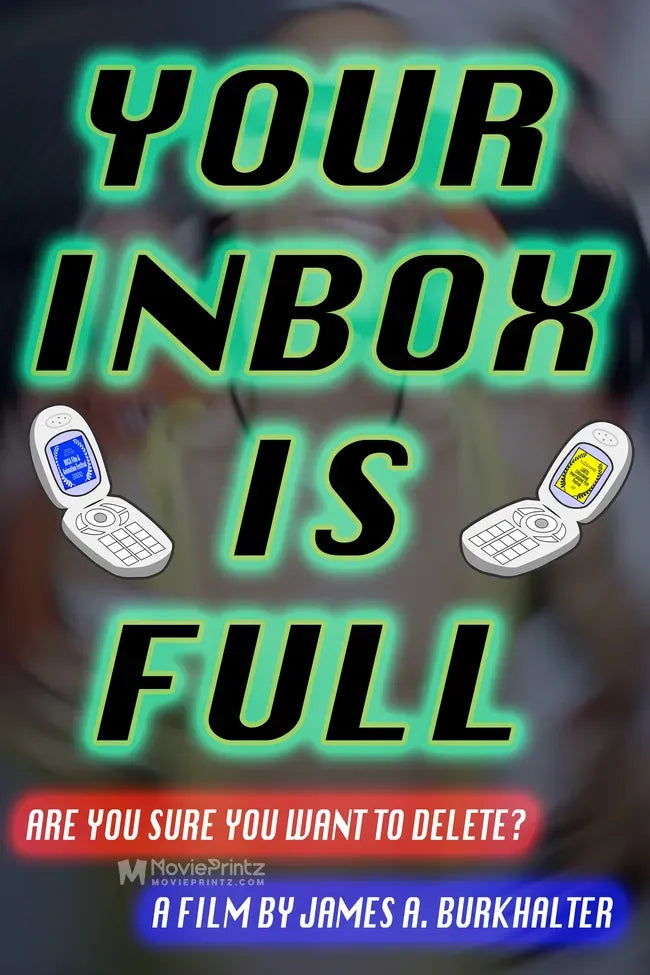 Your Inbox Is Full Poster