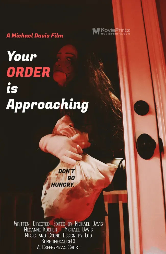 Your Order Is Approaching Poster