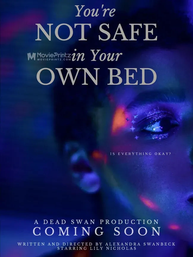 You're Not Safe in Your Own Bed Poster