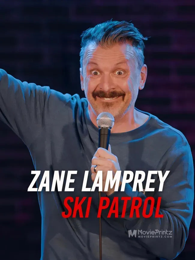 Zane Lamprey: Ski Patrol Poster