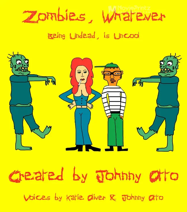 Zombies, Whatever Poster