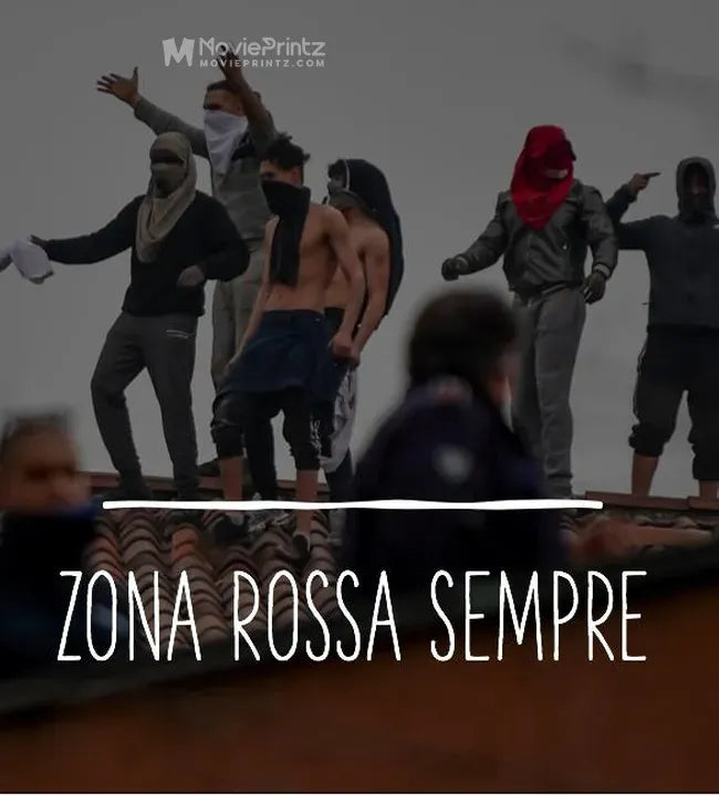 Zona rossa sempre Poster